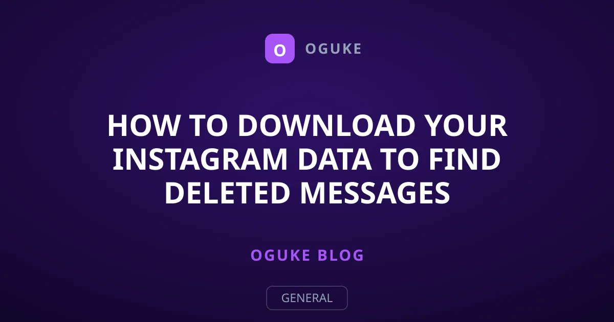 How to Download Your Instagram Data to Find Deleted Messages