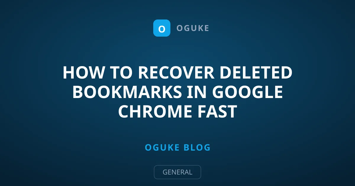 How to Recover Deleted Bookmarks in Google Chrome Fast